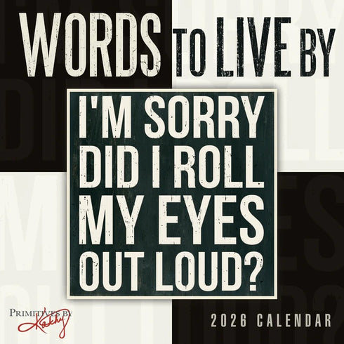 2026 WORDS TO LIVE BY 7X7 MINI WALL CALENDAR - PRIMITIVES BY KATHY