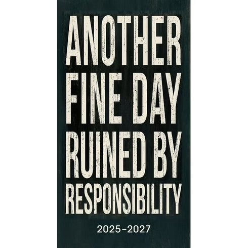 2025-2027 2-YEAR+ WORDS TO LIVE BY: ANOTHER FINE DAY RUINED... POCKET PLANNER