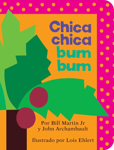 CHICA CHICA BUM BUM = CHICKA CHICKA BOOM BOOM- MARTIN JR. BILL