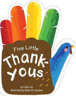 FIVE LITTLE THANK-YOUS - JIN. CINDY ; CARDONA. DAWN M