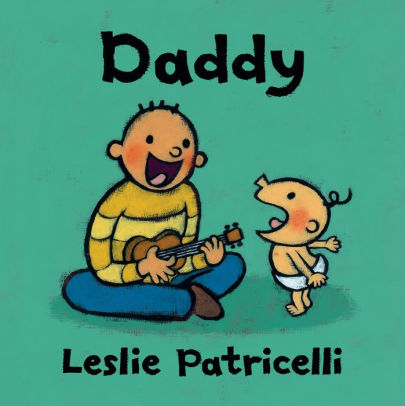 DADDY - PATRICELLI. LESLIE ; PATRICELLI. LESLIE