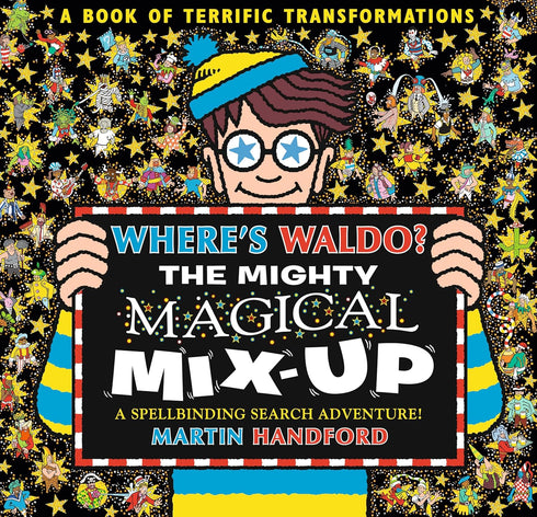WHERE'S WALDO? THE MIGHTY MAGICAL MIX-UP - HANDFORD. MARTIN