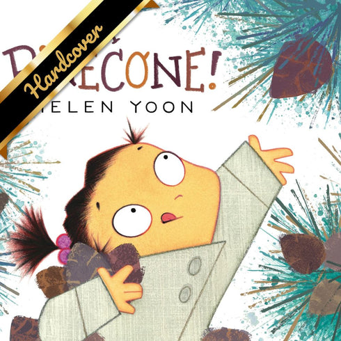 A PINECONE! - YOON. HELEN