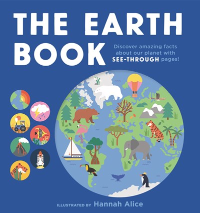 THE EARTH BOOK - ALICE. HANNAH