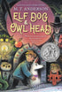 ELF DOG AND OWL HEAD - ANDERSON. M.T; WU. JUNYI