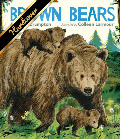 BROWN BEARS - CRUMPTON. NICK; LARMOUR. COLLEEN