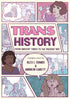 TRANS HISTORY: A GRAPHIC NOVEL - COMBS. ALEX L; EAKETT. ANDREW