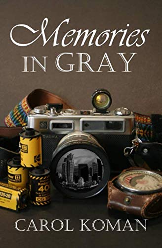 MEMORIES IN GRAY