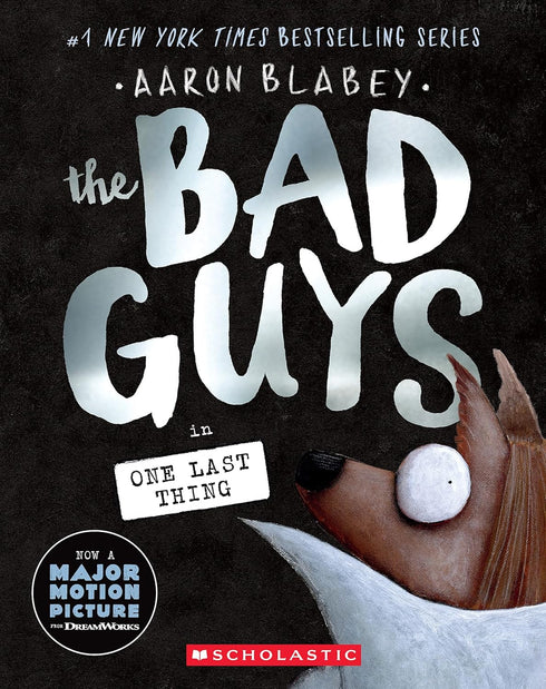 THE BAD GUYS IN ONE LAST THING (THE BAD GUYS #20) - BLABEY. AARON