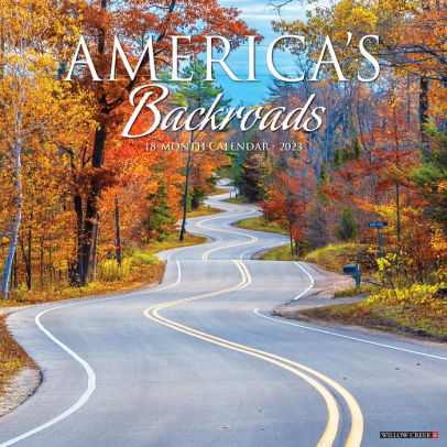 AMERICAS BACKROADS 2023 WALL CALENDAR - WILLOW CREEK PRESS