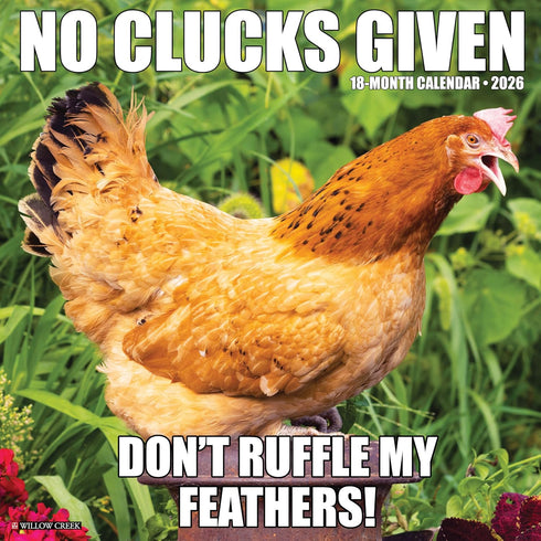 2026 NO CLUCKS GIVEN WALL CALENDAR