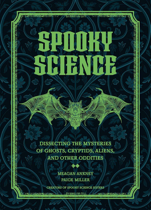 SPOOKY SCIENCE - ANKNEY. MEAGAN; MILLER. PAIGE