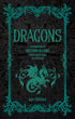 DRAGONS: A HANDBOOK OF HISTORY & LORE - HOLLYHOCK. AGNES