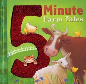 5 MINUTE FARM TALES