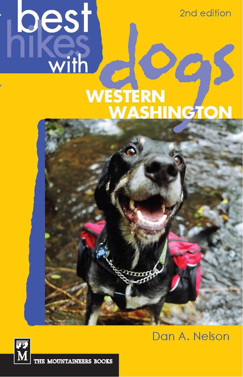 BEST HIKES WITH DOGS: WESTERN WASHINGTON (2ND EDITION) - NELSON. DAN