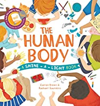 THE HUMAN BODY: A SHINE-A-LIGHT BOOK - BROWN. CARRON