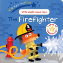 THE FIREFIGHTER - BRAUN. SEBASTIEN BOARD BOOK
