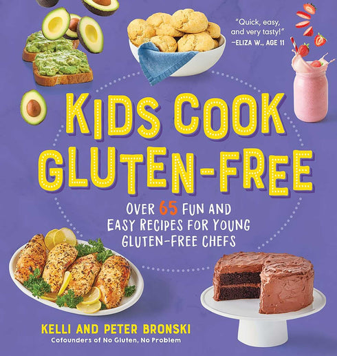 KIDS COOK GLUTEN FREE - BRONSKI. KELLI & PETER