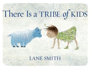 THERE IS A TRIBE OF KIDS SMITH. LANE
