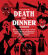 DEATH FOR DINNER COOKBOOK - NEIL. ZACH