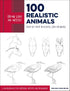 DRAW LIKE AN ARTIST: 100 REALISTIC ANIMALS - WASHBURN. MELISSA