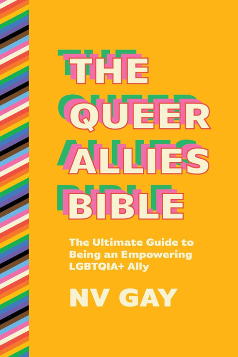 THE QUEER ALLIES BIBLE - GAY. NV