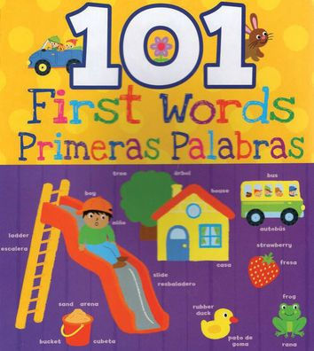 101 FIRST WORDS/PRIMERAS PALABRAS - 7 CATS PRESS