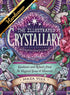 THE ILLUSTRATED CRYSTALLARY: GUIDANCE AND RITUALS FROM 36 MAGICAL GEMS & MINERAL