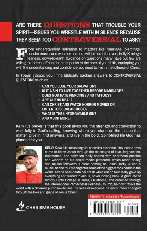 TOUGH TOPICS: 25 BIBLICAL ANSWERS TO CONTROVERSIAL QUESTIONS - K. KELLY