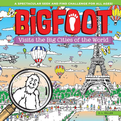 BIGFOOT VISITS THE BIG CITIES MILLER. DL