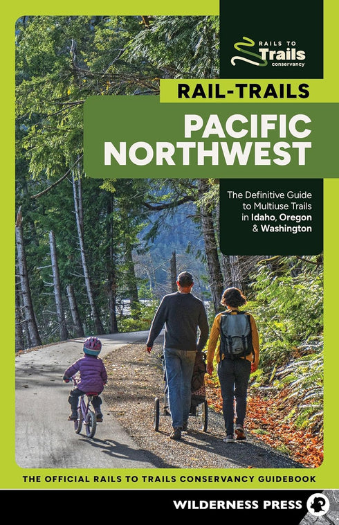 RAIL-TRAILS PACIFIC NORTHWEST - RAILS-TO-TRAILS CONSERVANCY