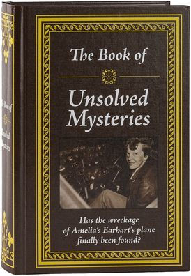 THE BOOK OF UNSOLVED MYSTERIES - PUBLICATIONS INTERNATIONAL LTD