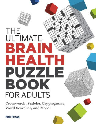 THE ULTIMATE BRAIN HEALTH PUZZLE BOOK FOR ADULTS: CROSSWORDS, SUDOKU, CRYPTOGRAM