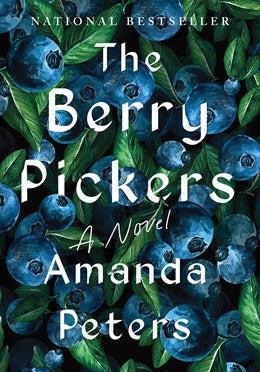 THE BERRY PICKERS - PETERS. AMANDA