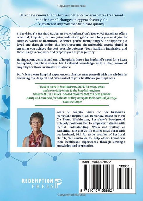 SURVIVING THE HOSPITAL: 6 SECRETS EVERY PATIENT SHOULD KNOW - BARSCHAW. VAL