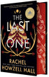 THE LAST ONE (DELUXE LIMITED EDITION) - HALL. RACHEL HOWZELL