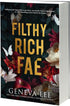 FILTHY RICH FAE - LEE. GENEVA