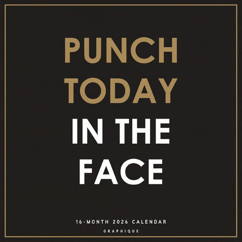 2026 PUNCH TODAY IN THE FACE 12X12 WALL CALENDAR