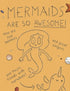 MERMAIDS ARE THE WORST!