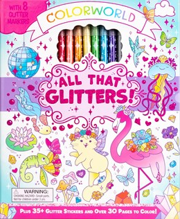 COLORWORLD: ALL THAT GLITTERS! - SILVER DOLPHIN BOOKS