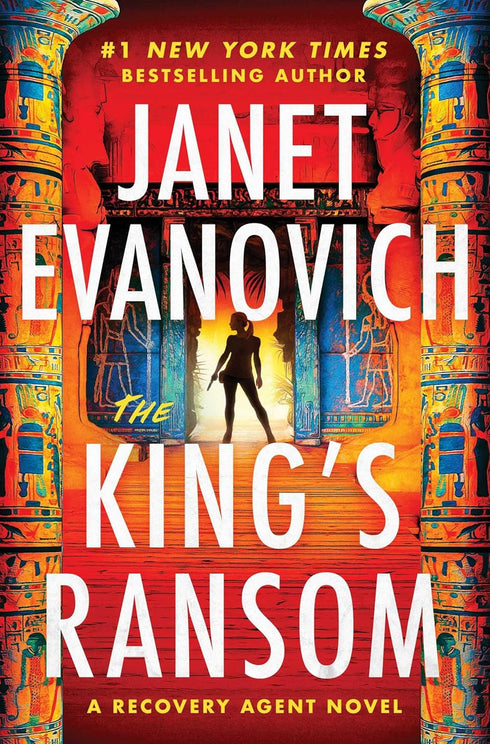 AVAIL. 11/11/25 THE KING'S RANSOM: A NOVEL (RECOVERY AGENT) - EVANOVICH. JANET