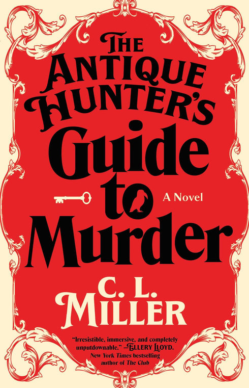 THE ANTIQUE HUNTER'S GUIDE TO MURDER - MILLER. C. L.