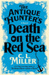 THE ANTIQUE HUNTER'S DEATH ON THE RED SEA - MILLER. C. L.