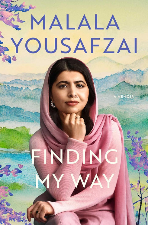 FINDING MY WAY: A MEMOIR - YOUSAFZAI. MALALA