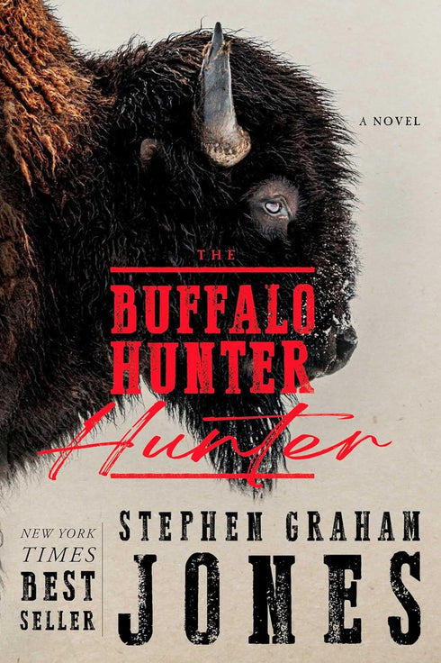 THE BUFFALO HUNTER HUNTER - JONES. STEPHEN GRAHAM
