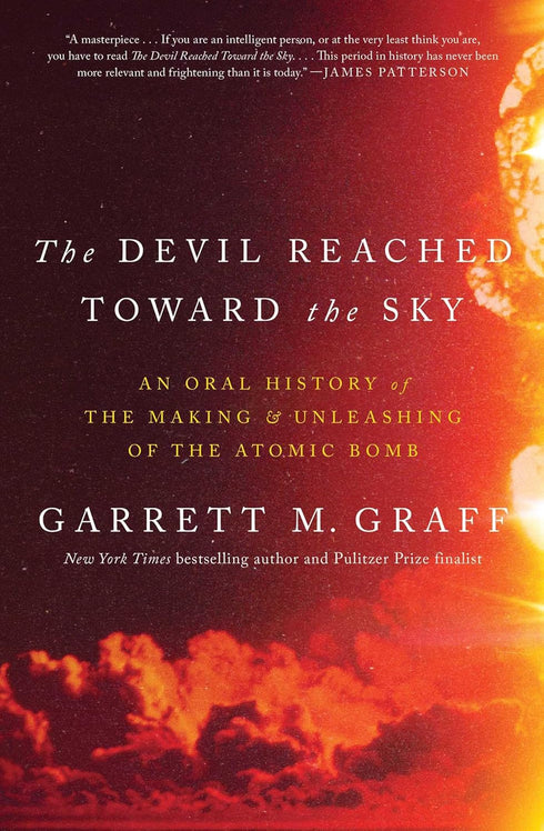 THE DEVIL REACHED TOWARD THE SKY - GRAFF. GARRETT M.
