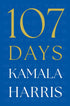 107 DAYS - HARRIS. KAMALA