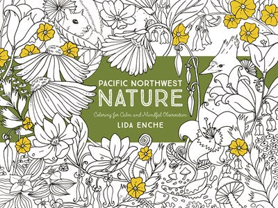 PACIFIC NORTHWEST NATURE COLORING BOOK - ENCHE. LIDA