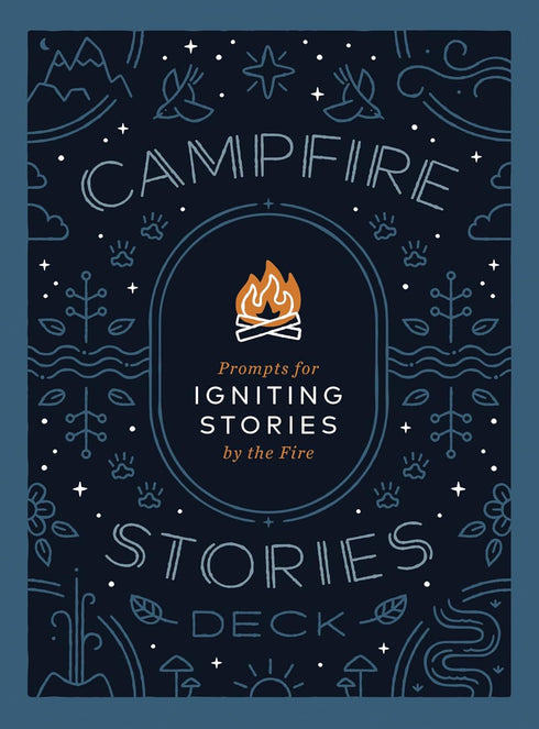 CAMPFIRE STORIES DECK: PROMPTS FOR IGNITING CONVERSATION BY THE FIRE - KYU
