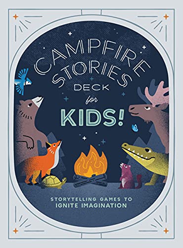 CAMPFIRE STORIES DECK FOR KIDS - KYU. DAVE & ILYSSA